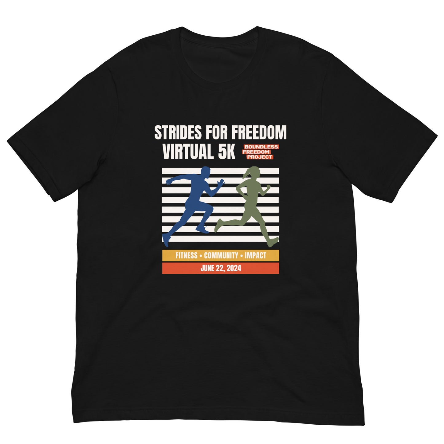 Strides for Freedom: Virtual 5k Unisex T-Shirt