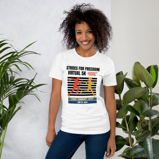 Strides for Freedom: Virtual 5k Unisex T-Shirt