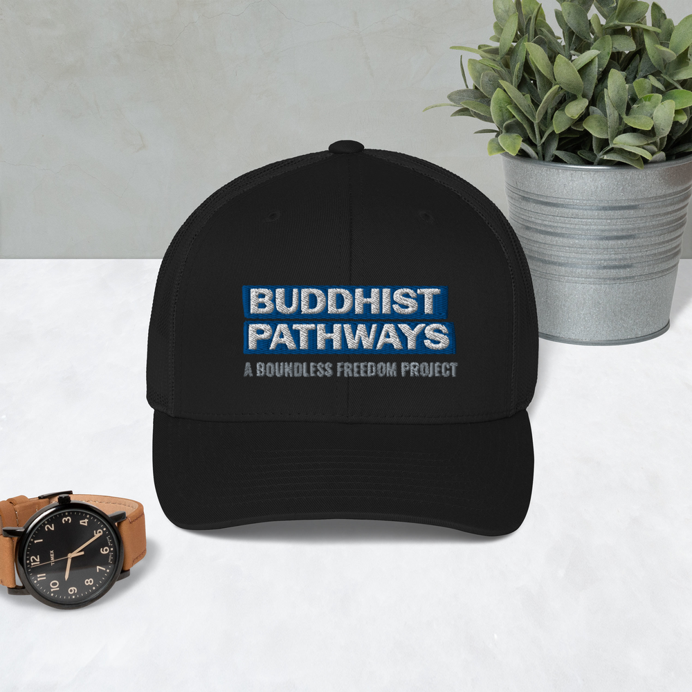 BUDDHIST PATHWAYS TRUCKER HAT